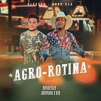 Bruno & Barretto – Agro-Rotina [Tour USA]
