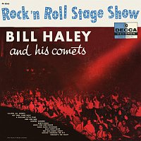 Bill Haley & His Comets – Rock'n Roll Stage Show