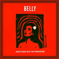 Belly – Another Day In Paradise