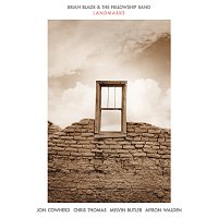 Brian Blade & The Fellowship Band – Landmarks