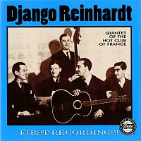 Django Reinhardt – Quintet Of The Hot Club Of France - First Recordings!