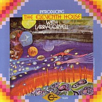 Eleventh House With Larry Coryell