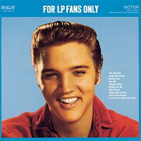 Elvis Presley – For LP Fans Only MP3