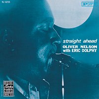Oliver Nelson, Eric Dolphy – Straight Ahead