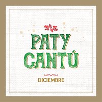Paty Cantú – Diciembre