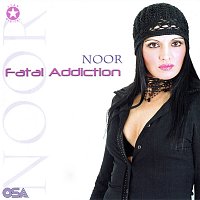 Noor – Fatal Addiction