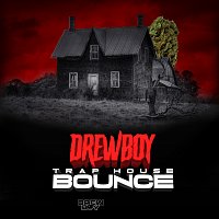 Drewboy – Traphouse Bounce