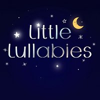 Různí interpreti – Little Lullabies