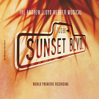 Andrew Lloyd-Webber, “Sunset Boulevard” Original London Cast – Sunset Boulevard