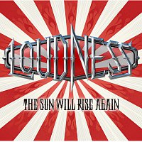 LOUDNESS – The Sun Will Rise Again