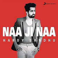 Harrdy Sandhu & Jaani – Naa Ji Naa