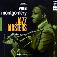 Wes Montgomery – Jazz Masters - Wes Montgomery