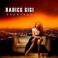 Radics Gigi – Vadonatúj érzés