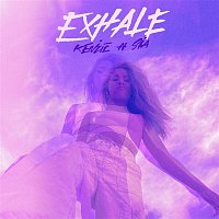 KENZIE, Sia – EXHALE (feat. Sia)