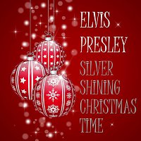 Elvis Presley – Silver Shining Christmas Time