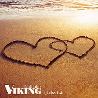 Nathalie Viking – Liebe ist...