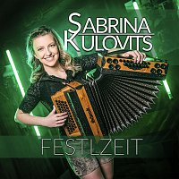Sabrina Kulovits – Festlzeit (Party Mix)