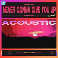 waybackwhen – Never Gonna Give You Up [Acoustic Version]