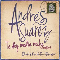 Andrés Suárez – Te Doy Media Noche