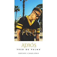 Fred De Palma – Adiós (ANDYLOVE x EMMEK Remix)