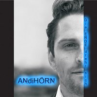 Andi Horn – Die Erde dreht sich