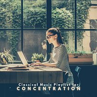 Classical Music Playlist for Concentration