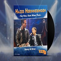 Danny De Munk, Silver Metz – Toe Nou, Kom Weer Thuis [Holland Zingt Hazes 2018]