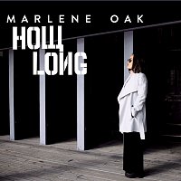 Marlene Oak – How Long