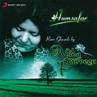 Abida Parveen – Humsafar