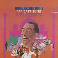 Duke Ellington & His Famous Orchestra – Far East Suite (Remastered)