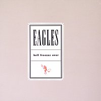 Eagles – Hell Freezes Over CD