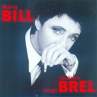 Maria Bill – Maria Bill singt Jacques Brel