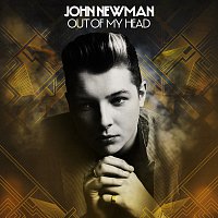 John Newman – Out Of My Head [Club Edit]