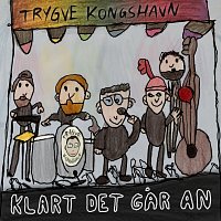 Trygve Kongshavn – Klart det gar an