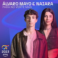 Álvaro Mayo, Naiara – Para No Verte Más