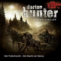 Dorian Hunter – 10.1: Der Folterknecht - Die Nacht von Nancy