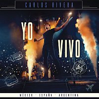 Carlos Rivera – Yo Vivo