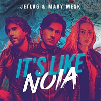 Jetlag Music – It's Like Noia