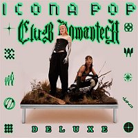 Icona Pop – Club Romantech (Deluxe)