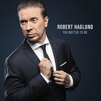 Robert Haglund, Bruce Kulick – You Matter To Me