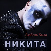 Nikita – Lyubov Byla