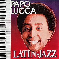Papo Lucca – Latin Jazz