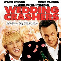 Wedding Crashers (Original Motion Picture Soundtrack)