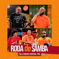 Roda De Samba Fala Comigo Convida Tiee [Ao Vivo / Vol.2]