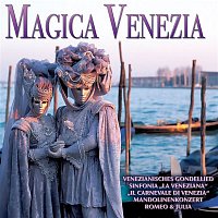 Magica Venezia