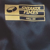 Sneaker Pimps – Roll On - EP