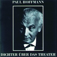 Paul Hoffmann – Dichter uber das Theater