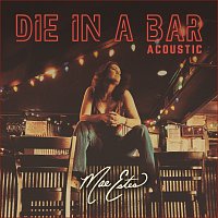 Mae Estes – Die In A Bar [Acoustic]