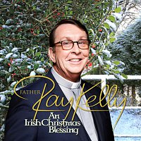 Father Ray Kelly – An Irish Christmas Blessing