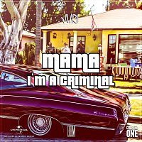 JURI – Mama I'm A Criminal